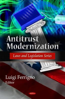 Antitrust Modernization - Ferrigno, Luigi (Editor)