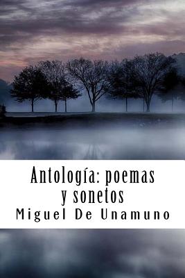 Antologa: poemas y sonetos - De Unamuno, Miguel