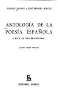 Antologia de La Poesia Espaola - Alonso, Damaso, and Blecua, Jose Manuel