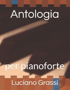 Antologia: per pianoforte