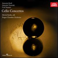 Antonn Kraft, Antonn Vranick, Carl Stamitz: Cello Concertos - Michal Kanka (cello); Prague Chamber Orchestra