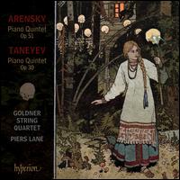 Anton Arensky, Sergei Taneyev: Piano Quintets - Goldner String Quartet; Piers Lane (piano)