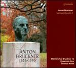 Anton Bruckner: Mannerchre, Vol. 2 - Ensemble Linz; Studentinnen Der Lied, Oratorienklasse Der Anton Bruckner Privatuniversitt Des Landes Obersterreich;...