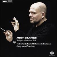 Anton Bruckner: Symphonies Nos. 1-9 - Netherlands Radio Philharmonic Orchestra; Jaap van Zweden (conductor)