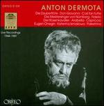 Anton Dermota: Live Recordings, 1949-1981
