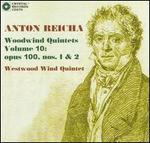 Anton Reicha: Woodwind Quintets, Vol. 10: Opus 100, Nos. 1 & 2