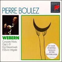 Anton Webern: Complete Works - Abraham Weinstein (saxophone); Barry McDaniel (baritone); Charles Rosen (piano); Colin Bradbury (clarinet);...