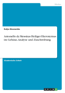 Antonello da Messinas Heiliger Hieronymus im Gehus. Analyse und Zuschreibung