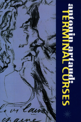 Antonin Artaud: Teminal Curses: The Notebooks 1945-1948 - Barber, Stephen