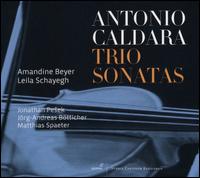 Antonio Caldara: Trio Sonatas - Amandine Beyer (violin); Jonathan Pesek (cello); Jrg-Andreas Btticher (organ); Jrg-Andreas Btticher (harpsichord);...
