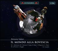 Antonio Salieri: Il mondo alla rovescia - Emanuele D'Aguanno (vocals); Gianpiero Ruggeri (vocals); Krystian Adam (vocals); Marco Filippo Romano (vocals);...