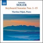 Antonio Soler: Keyboard Sonatas Nos. 1-15