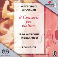 Antonio Vivaldi: 8 Concerti per violino - I Musici; Salvatore Accardo (violin)
