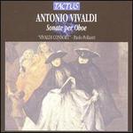 Antonio Vivaldi: Sonate per Oboe - Paolo Pollastri (oboe); Vivaldi Consort