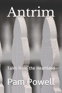 Antrim: Tales from the Heartland