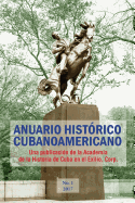 Anuario Hist?rico Cubanoamericano: No. 1, 2017