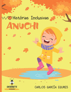 Anuchi: Hist?rias Inclusivas