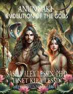 Anunnaki Evolution of the Gods