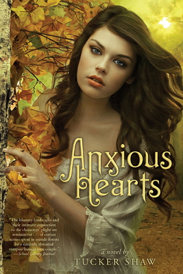 Anxious Hearts - Shaw, Tucker