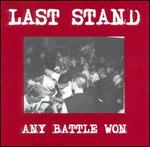 Any Battle Won - Last Stand