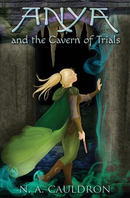 Anya and the Cavern of Trials - Cauldron, N a