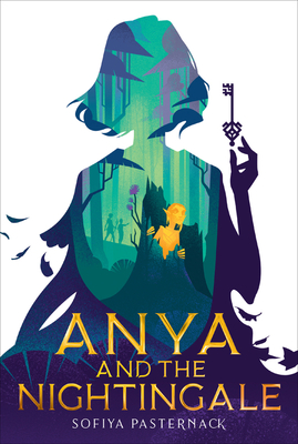 Anya and the Nightingale - Pasternack, Sofiya