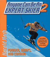 Anyone Can Be an Expert Skier