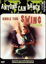 Anyone Can Dance: Single Time Swing Jitterbug - 