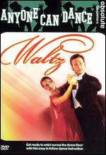 Anyone Can Dance: Waltz - 