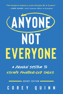 Anyone, Not Everyone: A Proven System To Escape Founder-Led Sales