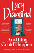 Anything Could Happen: A gloriously romantic novel full of hope and kindness