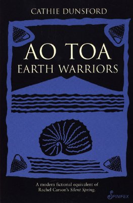 Ao Toa: Earth Warriors - Dunsford, Cathie
