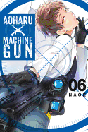 Aoharu X Machinegun, Volume 6