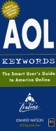 AOL Keywords: The Smart User's Guide to America Online
