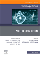 Aortic Dissection, an Issue of Cardiology Clinics: Volume 43-2