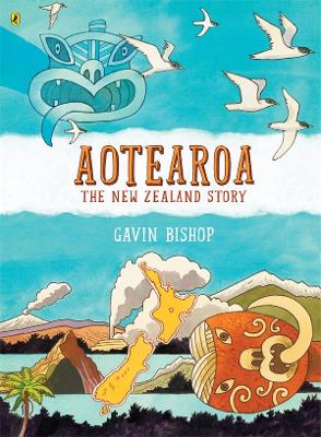 Aotearoa: The New Zealand Story - Bishop, Gavin