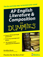 AP English Literature & Composition for Dummies - Woods, Geraldine