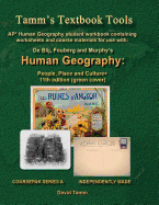 AP* Human Geography: People, Place and Culture 11th Edition+ Student Workbook: Relevant Daily Assignments Tailor Made for the de Blij / Fouberg / Murphy Text