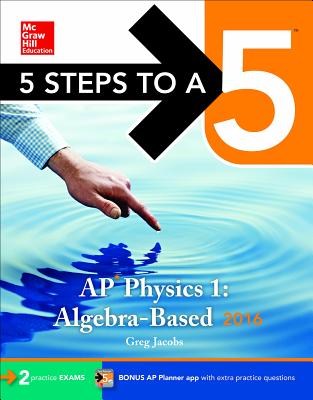 AP Physics 1: Algebra-Based - Jacobs, Greg