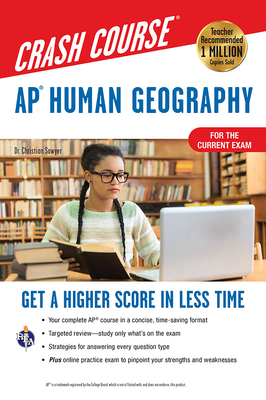 Ap(r) Human Geography Crash Course, Book + Online: Get a Higher Score in Less Time - Sawyer, Christian, Dr.