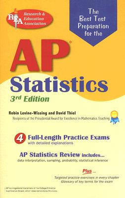 Ap Statistics: New 3rd Edition (Advanced Placement (Ap) Test Preparation) - David W. Thiel; Robin Levine-Wissing