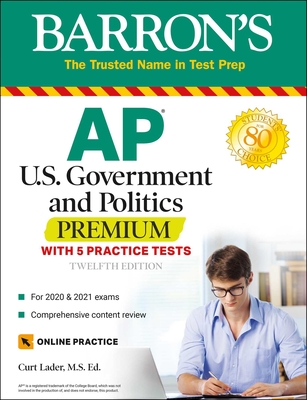 AP Us Government and Politics Premium: With 5 Practice Tests - Lader, Curt