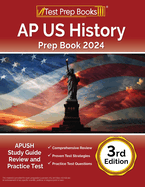 AP US History Prep Book 2024: APUSH Study Guide Review and Practice Test [3rd Edition]