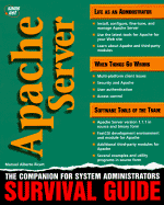 Apache Server Survival Guide: The Companion for System Administrators, with CDROM - Ricart, Manuel