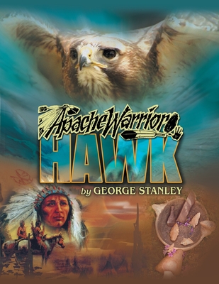 Apache Warrior Hawk - Stanley, George