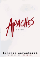 Apaches - Carcaterra, Lorenzo