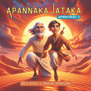 Apannaka Jataka: 550 Jataka Tales for Children