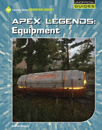 Apex Legends: Equipment