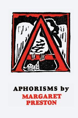 Aphorisms 2 - Preston, Margaret