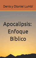 Apocalipsis: Enfoque Bblico